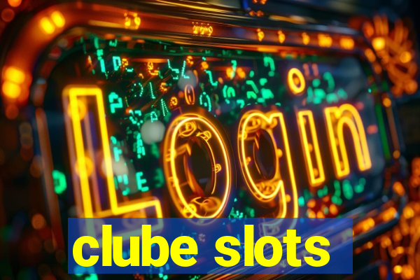 clube slots